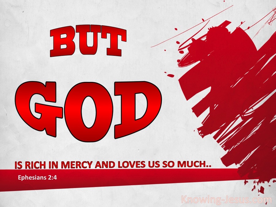Ephesians 2:4 But God Loved Us (red)